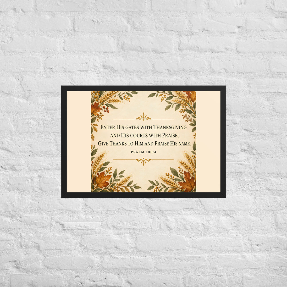 Black-framed Psalm 100:4 poster on enhanced matte paper, featuring Enter His Gates design, 20x30 inches, from Tristan's Outlet.