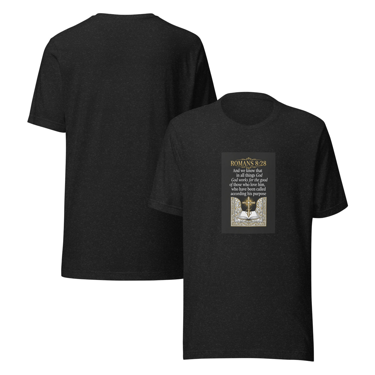 Unisex black heather T-shirt with Romans 8:28 verse print on front and back, from Tristan's Outlet.