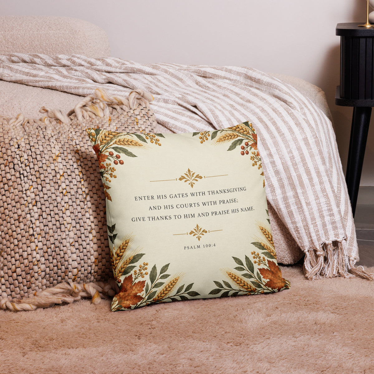 Decorative Psalm 100:4 pillow by Tristan's Outlet featuring an all-over-print design on an 18x18 premium pillow.