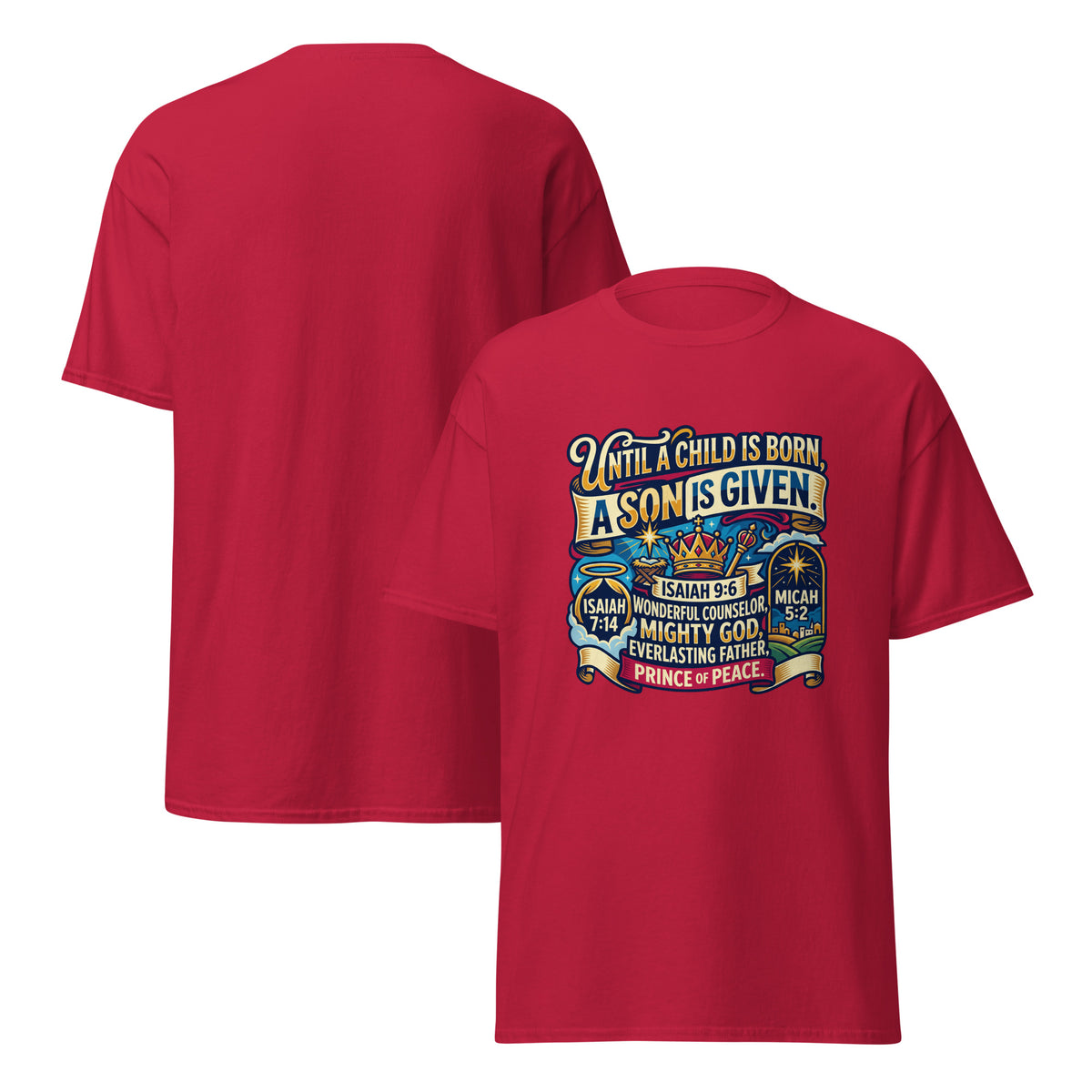 Unisex classic cardinal T-shirt featuring the Promised King Bethlehem Star design, front and back view from Tristan's Outlet.