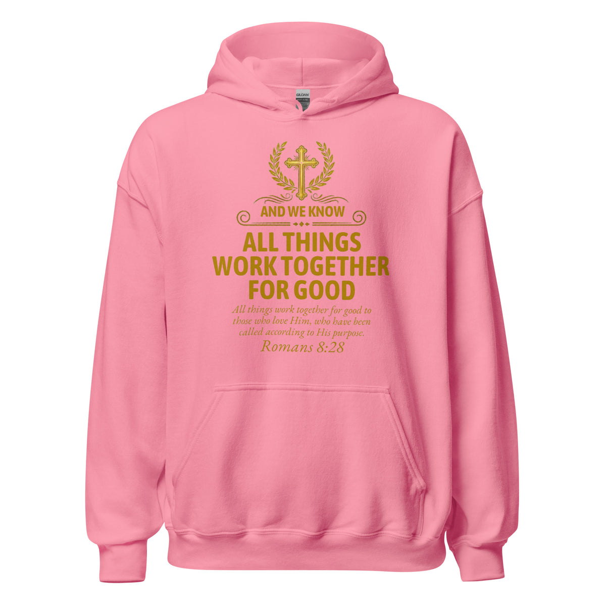 Unisex Romans 8:28 hoodie in Azalea Pink featuring the phrase "And We Know" on the front, by Tristan's Outlet.