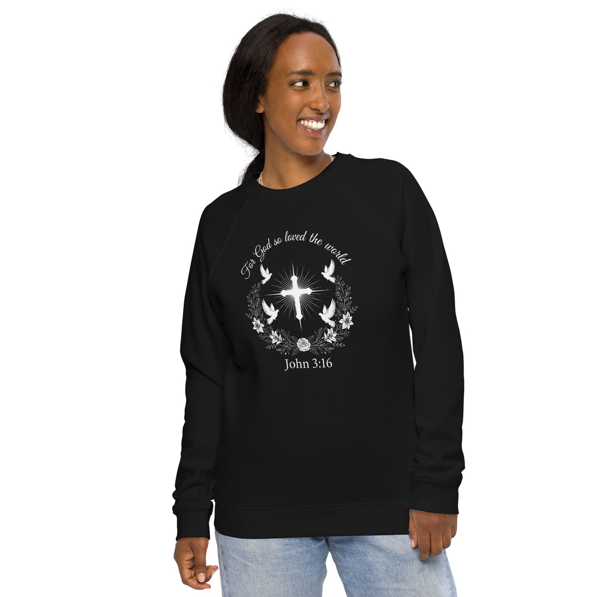 Unisex black organic raglan sweatshirt with John 3:16 scripture print on the front, made by Tristan's Outlet.