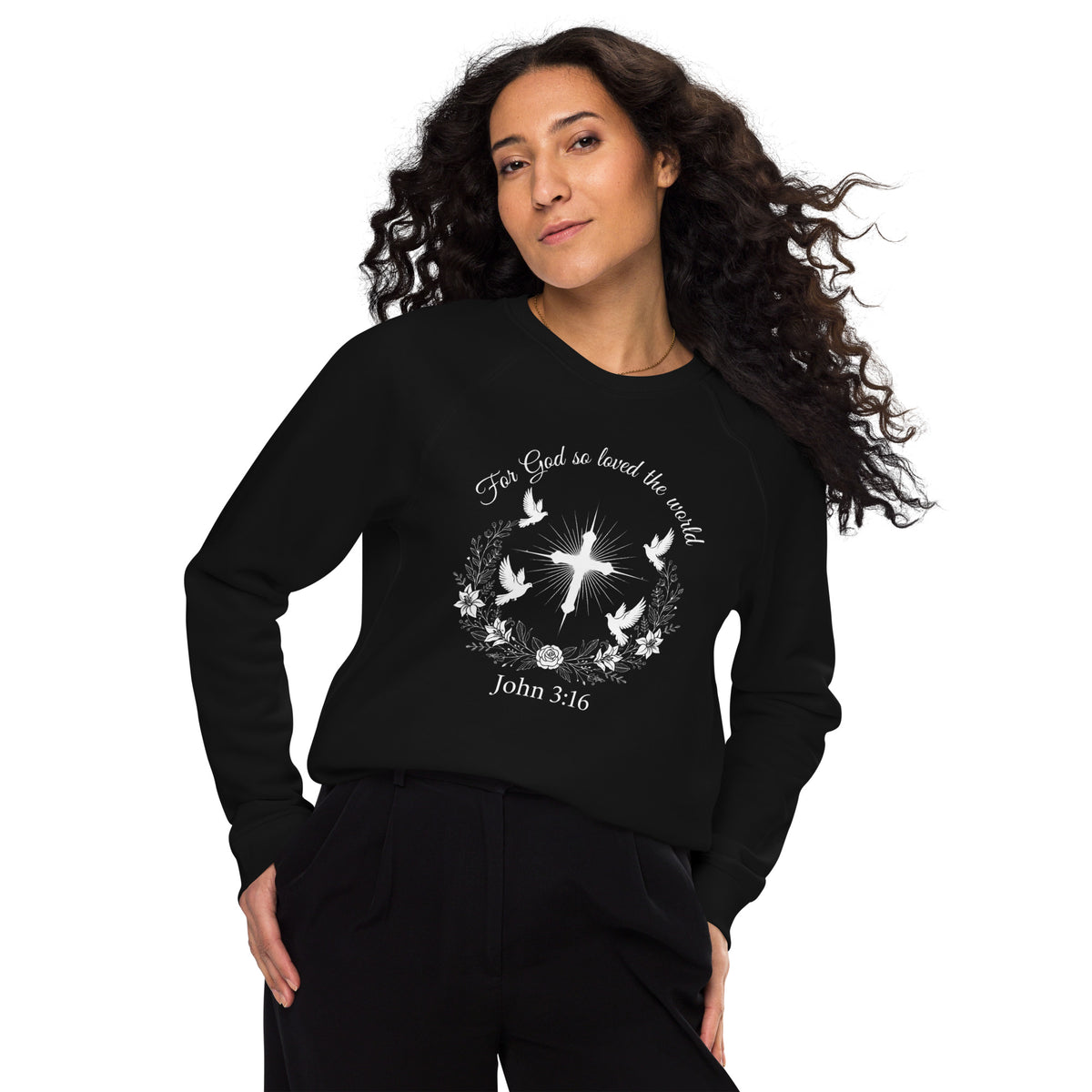 Unisex black organic raglan sweatshirt with John 3:16 Bible verse printed on the front, casual and comfortable style.