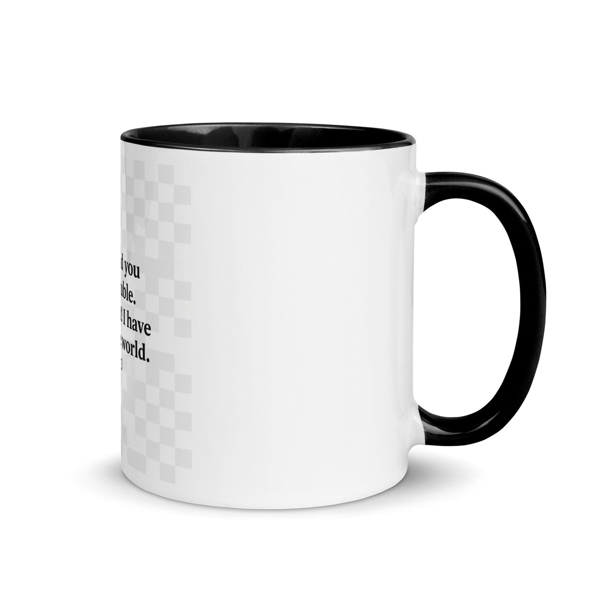 White ceramic mug with black interior, 11 oz, featuring the Faith quote "I Have Overcome the World" in black lettering.